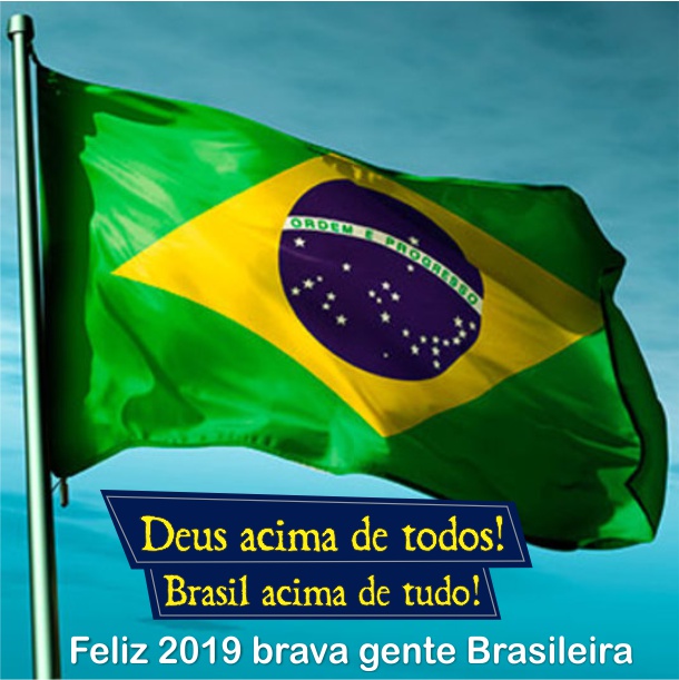 Deus acima de todos, Brasil acima de tudo Deus acima de todos, Brasil acima de tudo